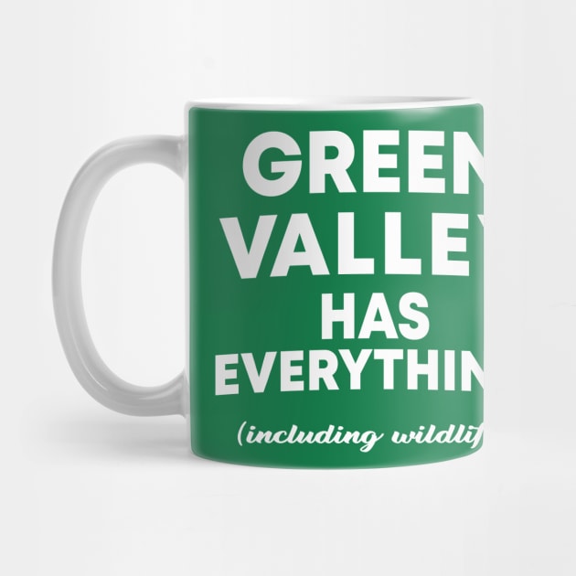 Green Valley Has Everything by Cabin_13